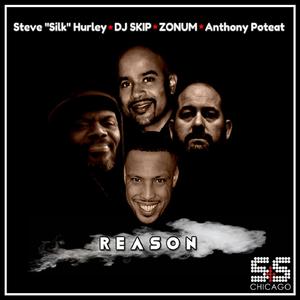 Reason (Steve Silk Hurley House Banger)