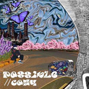 Possible/cozy (feat. Fatig)