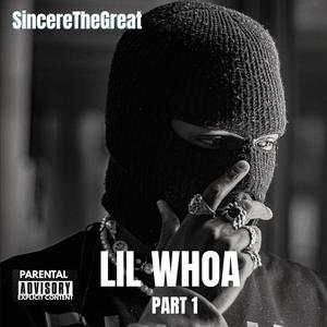 Lil Whoa