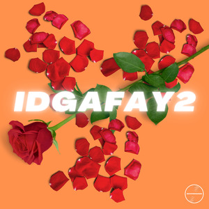 Idgafay2
