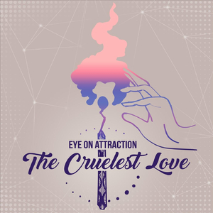 The Cruelest Love