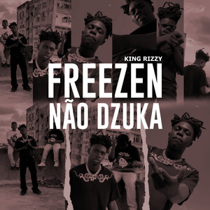 Freezen Não Dzuka