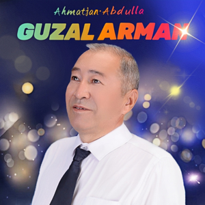 Guzal Arman 美好的愿望