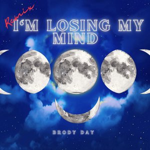 I'm Losing My Mind (Remix)