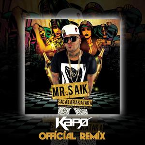 Saca La Rakataka (Kapo Remix) [Radio Edit]