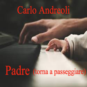 Padre (torna a passeggiare)