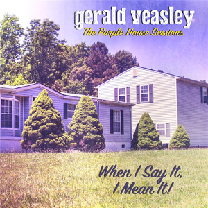 When I Say It, I Mean It!