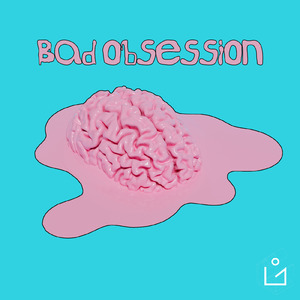 Bad Obsession