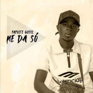 ME DA SÓ