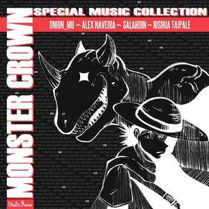 Theme of MONSTER CROWN ~ Special Arr. ver