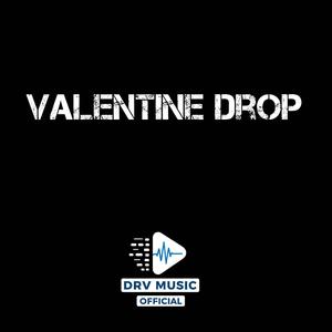Valentine Drop