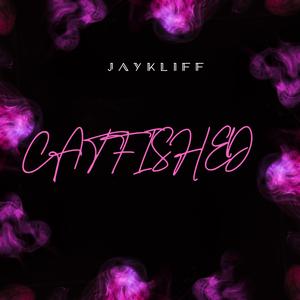 CATFISHED