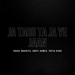 Ja Taru Ta Ja Ye Jaan