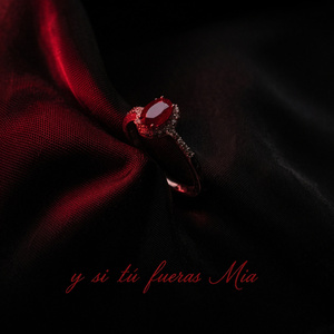Y si tú fueras mía