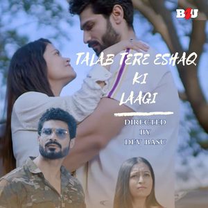 Talab Tere Ishq Ki Lagi