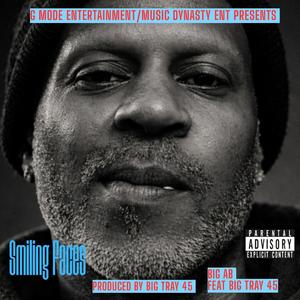Smiling Faces (feat. Big Tray 45)
