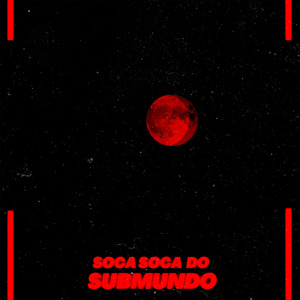 SEQUÊNCIA DE SOCA SOCA DO SUBMUNDO (Phonk)