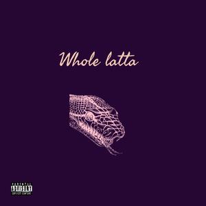 Whole Latta