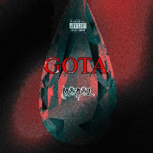 Gota (feat. M+A+L)