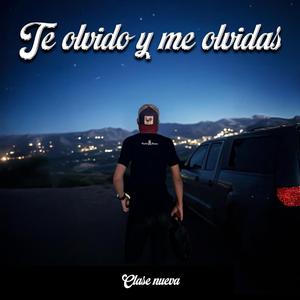 Te olvido y me olvidas