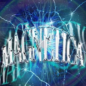 MAGNETICA (feat. GARBELL, Alexis Edu & Ather)