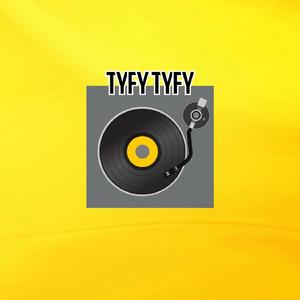 Tyfy Tyfy