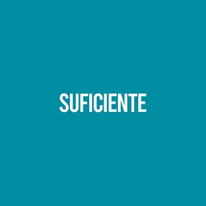 Suficiente