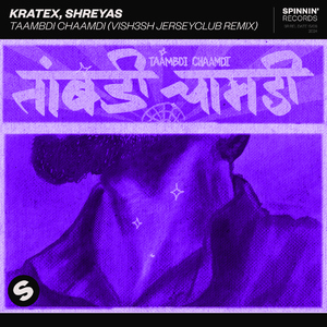 Taambdi Chaamdi (Vish3sh JerseyClub Remix)