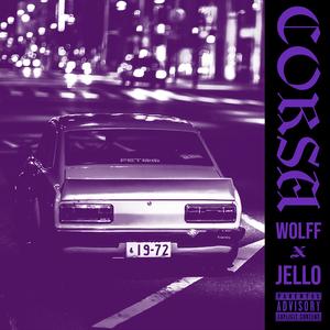 Wolff _ CORSA (feat. Jello)