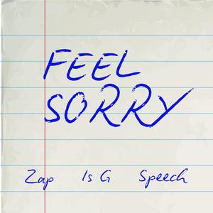 FEEL SORRY (feat. IsG)