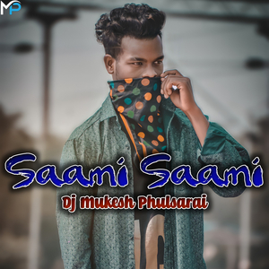Saami Saami (Nagpuri Style Remix)