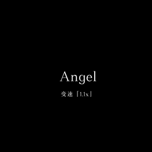 Angel(1.1x)