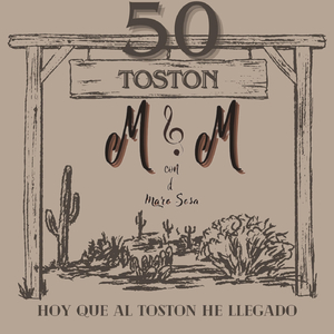 Hoy Que al Toston he Llegado