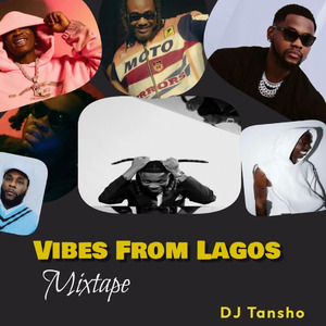 Vibes from Lagos (Mixtape)