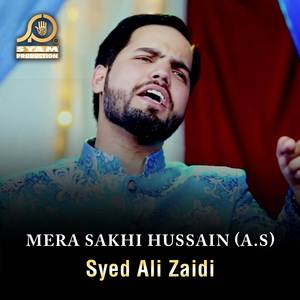 Mera Sakhi Hussain (A.S)