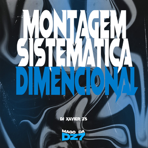 MONTAGEM SISTEMÁTICA DIMENSIONAL