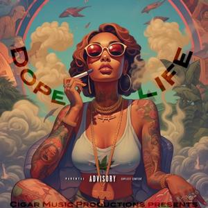 Dope Life