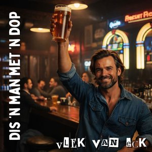 Dis 'n Man Met 'n Dop