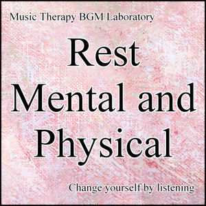 Rest the Mental and Physical 9th Stage Conclusion