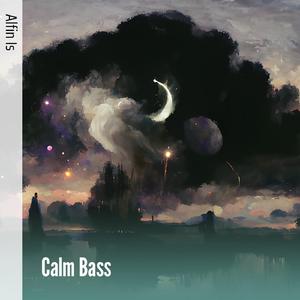Calm Bass