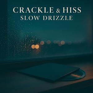 Slow Drizzle