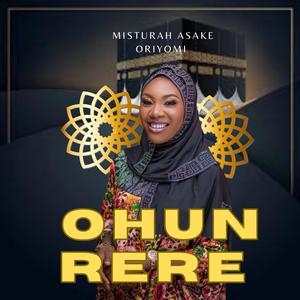 OHUN RERE