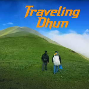 Traveling Dhun