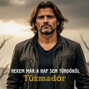 Nekem már a nap sem tündököl