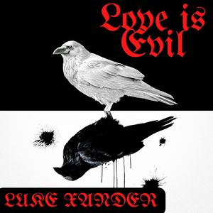 Love is Evil