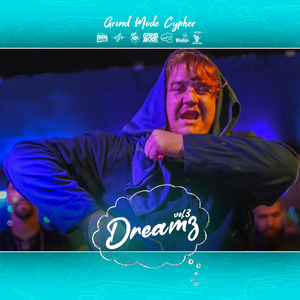 Grind Mode Cypher Dreamz, Vol. 3