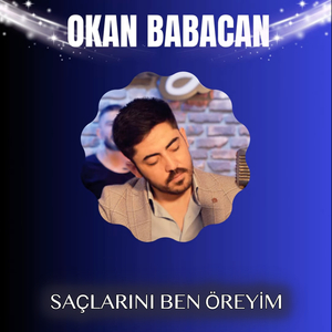 Saçlarını Ben Öreyim