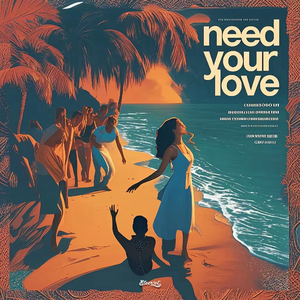 Need Your Love