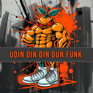 Udin Din Din Dun Funk