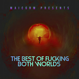 The Best of F****ng Both Worlds